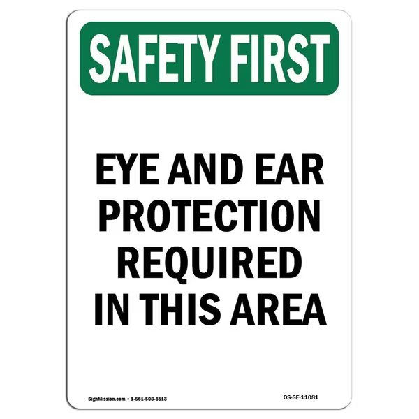 OSHA Sign, Eye And Ear Protection Required, 10in X 7in Rigid Plastic, 7